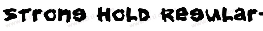 Strong Hold Regular字体转换